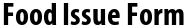 Food Issue Form